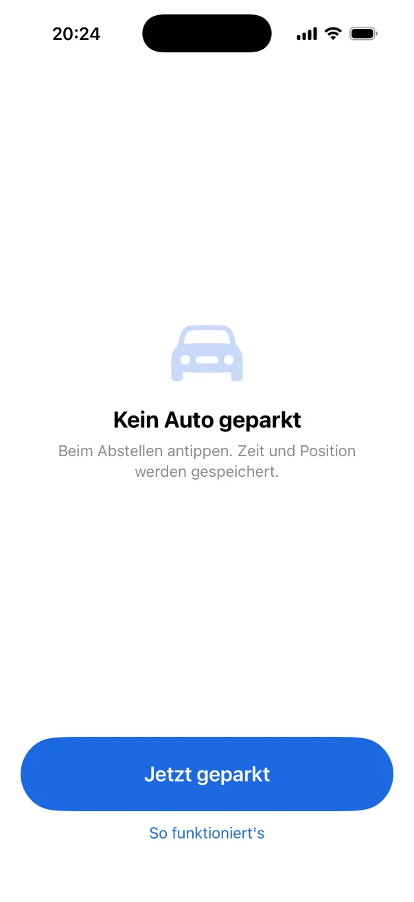 Start screen “Kein Auto geparkt” (no car parked) with the large button “Jetzt geparkt” (parked now).